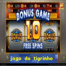 jogo do tigrinho aposta minima